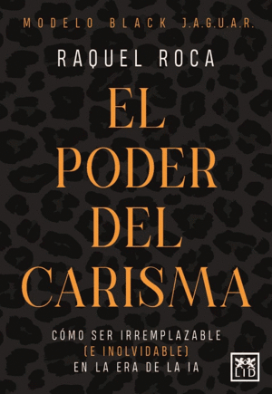 EL PODER DEL CARISMA