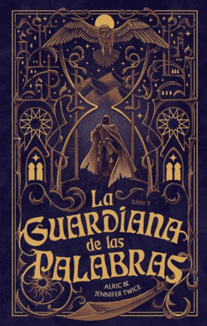 LA GUARDIANA DE LAS PALABRAS 2 : EL OJO DE LA VERDAD