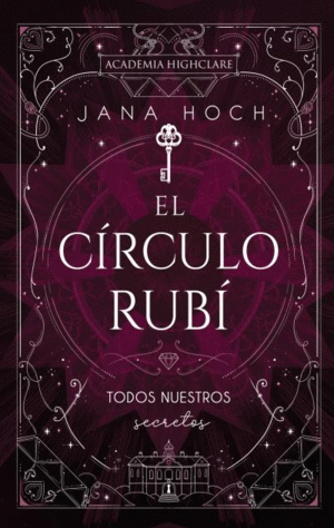 EL CRCULO RUB: TODOS NUESTROS SECRETOS