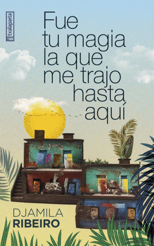 FUE TU MAGIA LA QUE ME TRAJO HASTA AQU