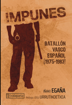 IMPUNES - BATALLON VASCO ESPAOL