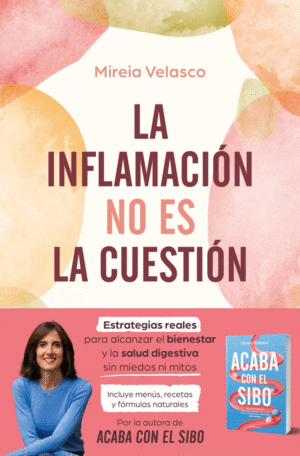 INFLAMACI�N NO ES LA CUESTI�N, LA