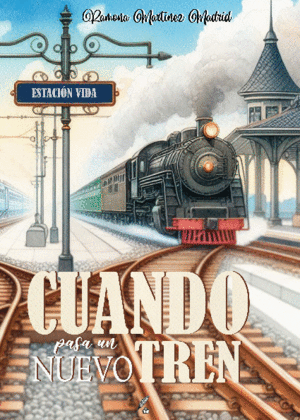 CUANDO PASA UN NUEVO TREN