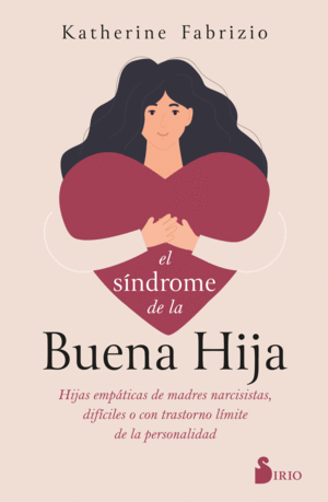 EL SNDROME DE LA BUENA HIJA