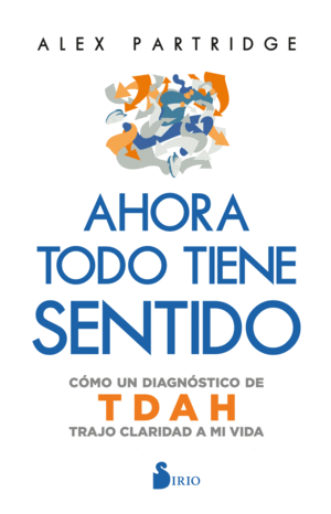 AHORA TODO TIENE SENTIDO