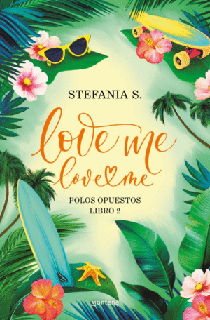 LOVE ME, LOVE ME:POLOS OPUESTOS