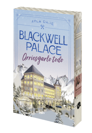 BLACKWELL PALACE: ARRIESGARLO TODO