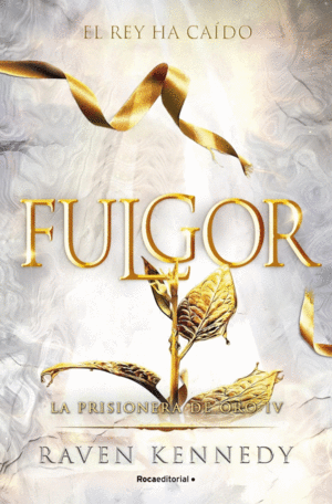 LA PRISIONERA DE ORO 4  FULGOR
