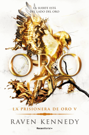LA PRISIONERA DE ORO 5  ORO