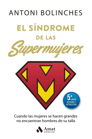 EL S�NDROME DE LAS SUPERMUJERES