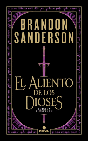 EL ALIENTO DE LOS DIOSES (EDICI�N ILUSTRADA)