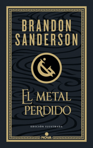 EL METAL PERDIDO (EDICI�N ILUSTRADA) (WAX & WAYNE 4)