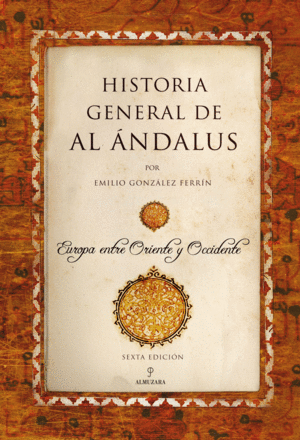 HISTORIA GENERAL DE AL NDALUS