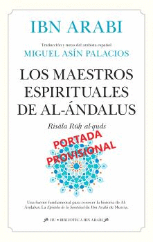 LOS MAESTROS ESPIRITUALES DE AL-ANDALUZ