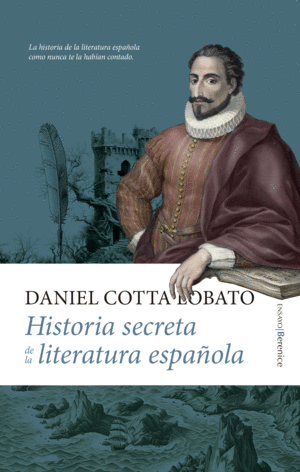 HISTORIA SECRETA DE LA LITERATURA ESPAOLA
