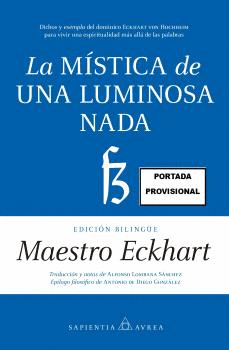 MSTICA DE UNA LUMINOSA NADA, LA