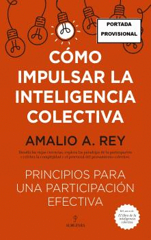 CMO IMPULSAR LA INTELIGENCIA COLECTIVA