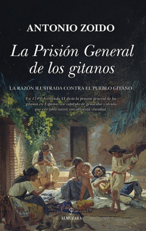 LA PRISIN GENERAL DE LOS GITANOS
