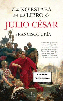 JULIO CESAR  ESO NO ESTABA EN MI LIBRO DE