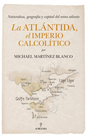 LA ATLNTIDA, EL IMPERIO CALCOLTICO
