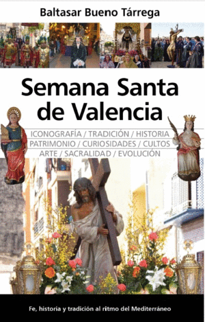 LA SEMANA SANTA DE VALENCIA