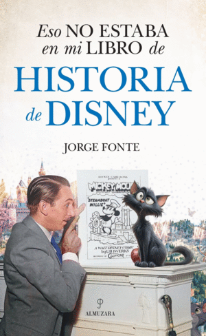 HISTORIA DE DISNEY  ESO NO ESTABA EN MI LIBRO DE