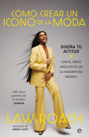 COMO CREAR UN ICONO DE LA MODA:DISEA TU ACTITUD