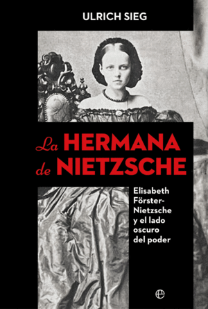 LA HERMANA DE NIETZSCHE