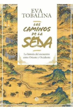 LOS CAMINOS DE LA SEDA.   EDICION ESPECIAL