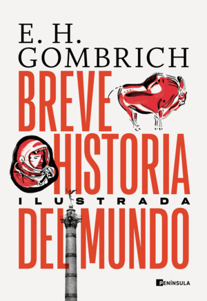 BREVE HISTORIA DEL MUNDO. EDICION ILUSTRADA