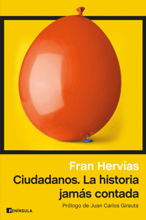 CIUDADANOS. LA HISTORIA JAMS CONTADA