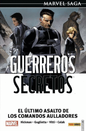GUERREROS SECRETOS 04: EL �LTIMO ASALTO DE LOS COMANDOS AULLADORES