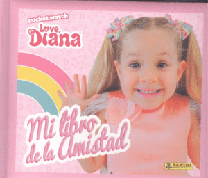 MI PRIMER LIBRO DE LA AMISTAD LOVE DIANA ROSA