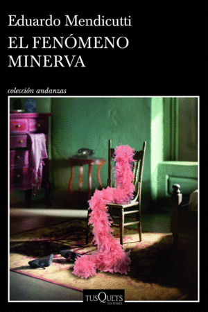 EL FENOMENO MINERVA