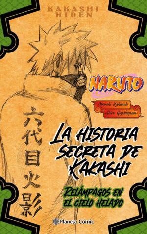 NARUTO HIDEN KAKASHIN 01 (NOVELA)