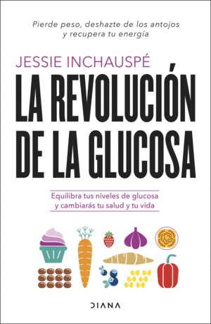 LA REVOLUCI�N DE LA GLUCOSA