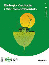 BIOLOGIA I GEOLOGIA AMBIENTALS 1 BAC  CMONS ED22