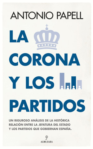 LA CORONA Y LOS PARTIDOS