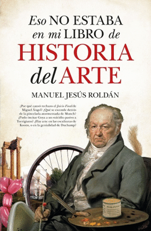 HISTORIA DEL ARTE  ESO NO ESTABA EN MI LIBRO DE