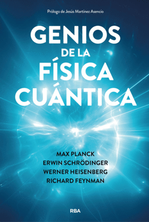 GENIOS DE LA FSICA CUNTICA