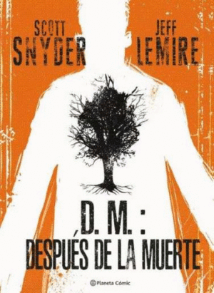 D.M.: DESPUES DE LA MUERTE