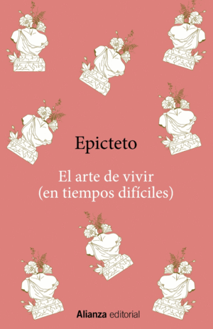 EL ARTE DE VIVIR (EN TIEMPOS DIFICILES)