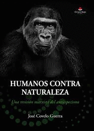 HUMANOS CONTRA NATURALEZA