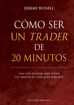 CMO SER UN TRADER DE 20 MINUTOS