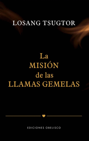 LA MISIN DE LAS LLAMAS GEMELAS