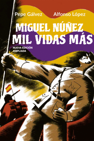 MIGUEL NUEZ, MIL VIDAS MAS