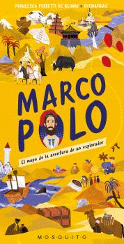 MARCO POLO   EL MAPA DE LA AVENTURA DE UN EXPLORADOR  (DESPLEGABLE)