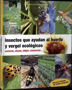 INSECTOS QUE AYUDAN AL HUERTO Y VERGEL ECOLGICOS