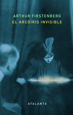 EL ARCO�RIS INVISIBLE