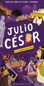 JULIO CESAR  A LA CONQUISTA DEL MUNDO   (DESPLEGABLE)